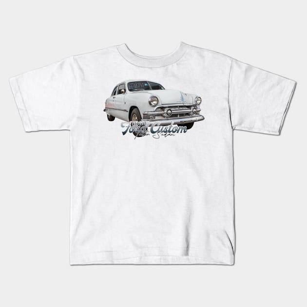 1951 Ford Custom Tudor Sedan Kids T-Shirt by Gestalt Imagery